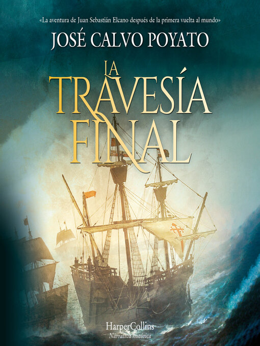 Title details for La travesía final by José Calvo Poyato - Available